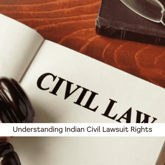 Understand Your Rights in an Indian Civil Lawsuit