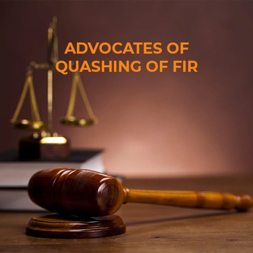 Advocates of Quashing of FIR in North West Delhi